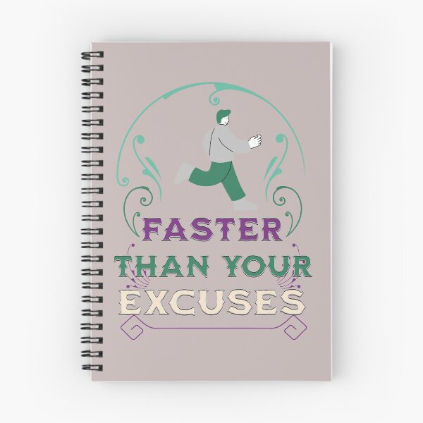Item preview, Faster Than Your Excuses designed and sold by Tees16.
