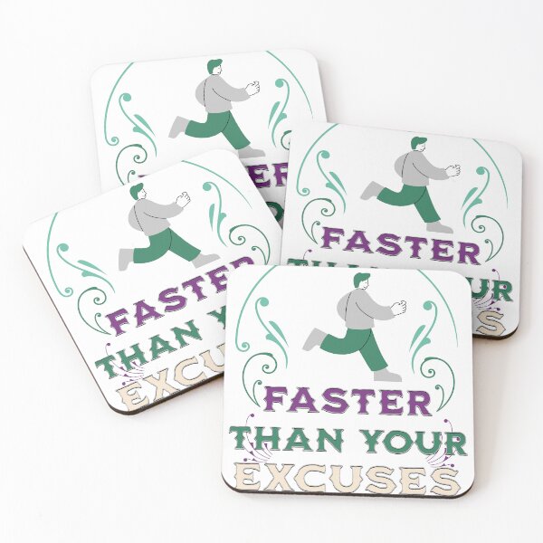 Item preview, Faster Than Your Excuses designed and sold by Tees16.