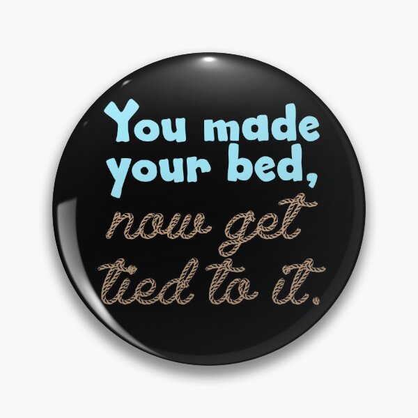 Item preview, You Made Your Bed designed and sold by LeatherRebel75.