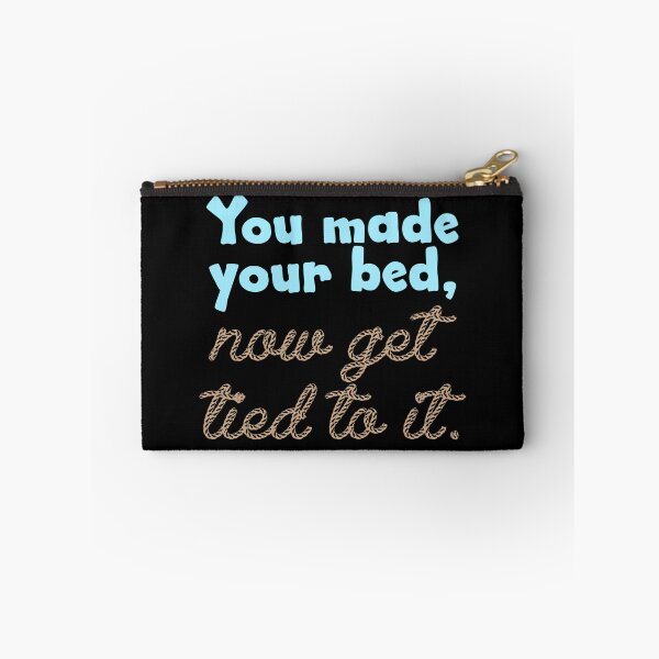Item preview, You Made Your Bed designed and sold by LeatherRebel75.