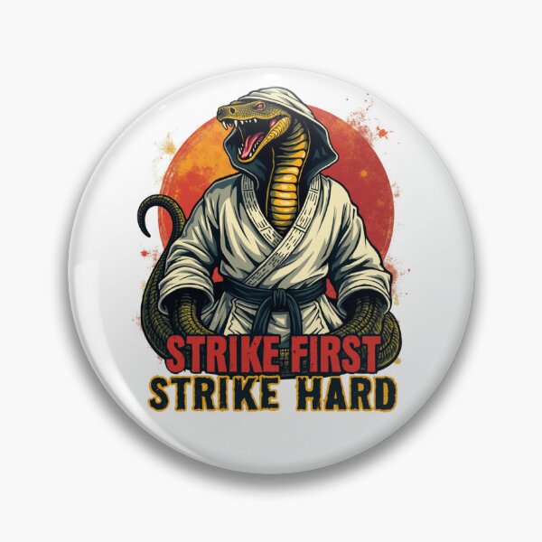 Item preview, Cobra Kai Strike First Strike Hard designed and sold by MALIKABO.