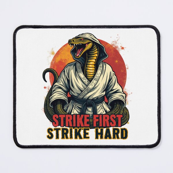 Item preview, Cobra Kai Strike First Strike Hard designed and sold by MALIKABO.