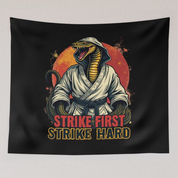 Item preview, Cobra Kai Strike First Strike Hard designed and sold by MALIKABO.