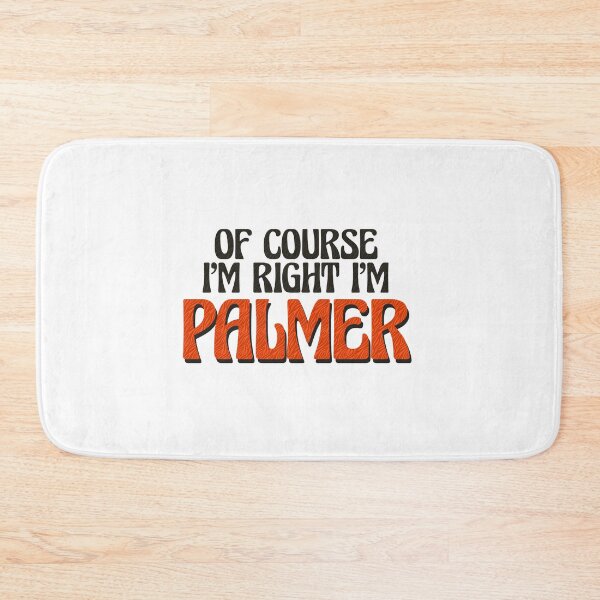Item preview, Of Course I'm Right I'm Palmer designed and sold by Watsonarts.