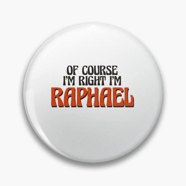 Artikelvorschau, Natürlich habe ich recht, ich bin Raphael entworfen und verkauft von Watsonarts.