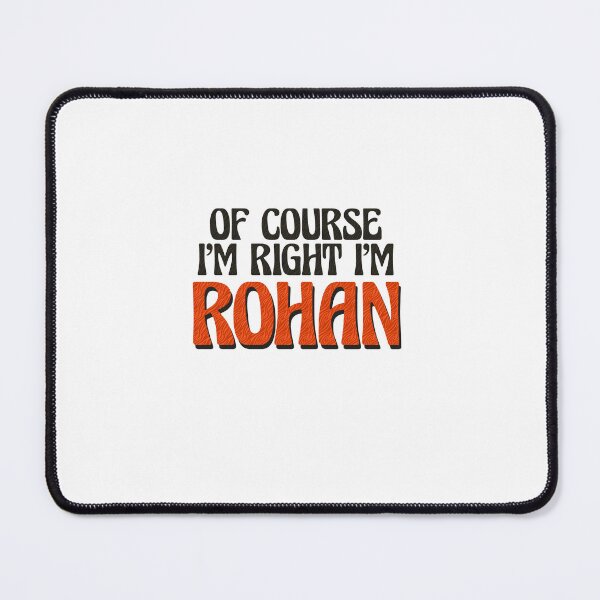 Item preview, Of Course I'm Right I'm Rohan designed and sold by Watsonarts.