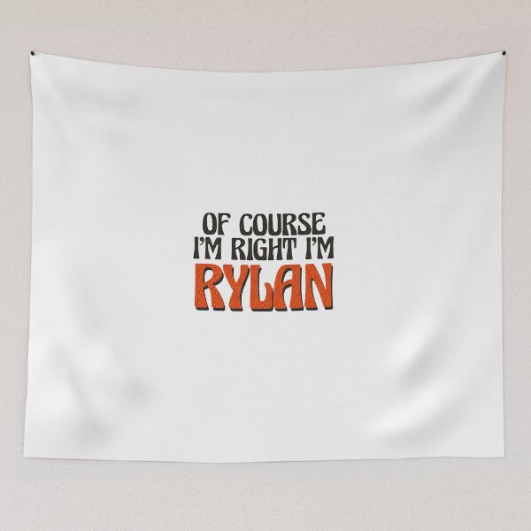 Item preview, Of Course I'm Right I'm Rylan designed and sold by Watsonarts.