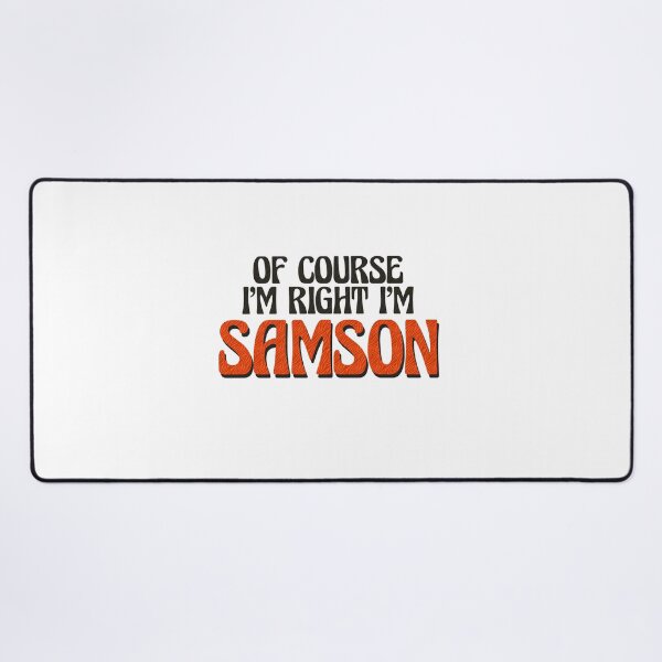 Item preview, Of Course I'm Right I'm Samson designed and sold by Watsonarts.