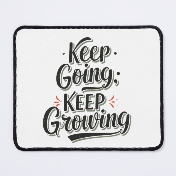 Item preview, Keep Going, Keep Growing designed and sold by FitEnvy.