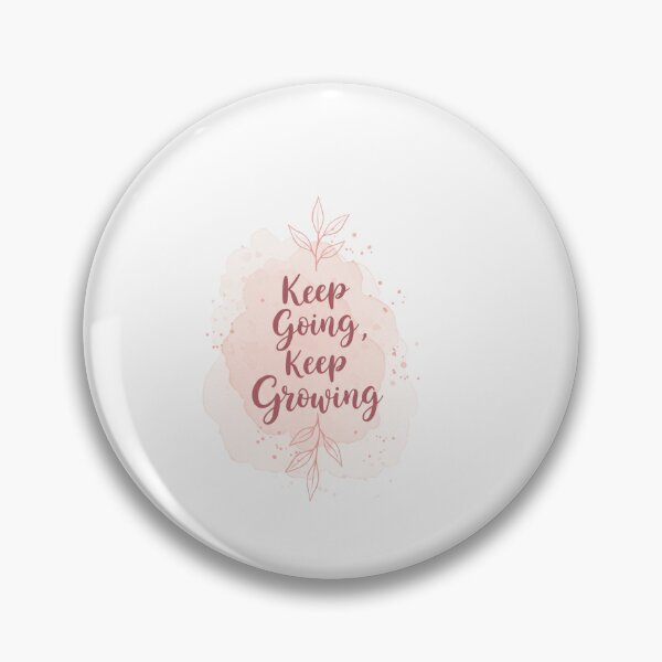 Item preview,  Keep Going, Keep Growing - pink designed and sold by FitEnvy.