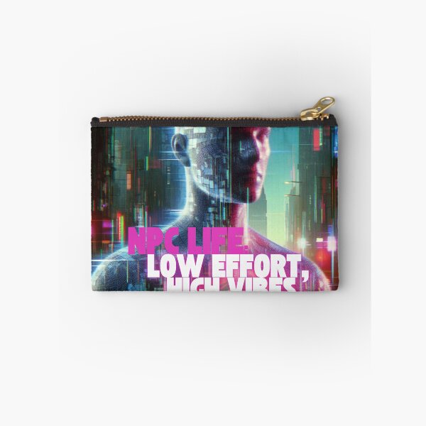 Item preview, NPC Vibes - NPC Life: Low Effort, high Vibes designed and sold by nature. electrified..