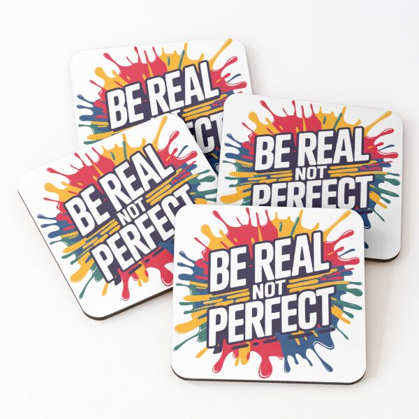 Item preview, Be Real Not Perfect  designed and sold by MKDSN.