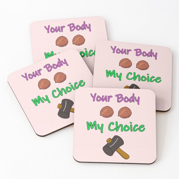 Item preview, Your Body, My Choice - a feminist counteroffer designed and sold by alynnwells.