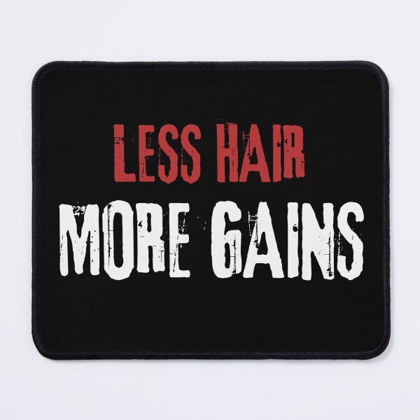 Item preview, Less Hair, More Gains designed and sold by GoblinBoutique.