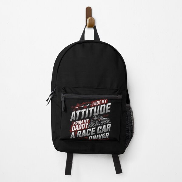 Item preview, I Got My Attitude From My Daddy A Race Car Driver Funny Sarcastic Dad Car Racing Racer designed and sold by CarantinedChaos.