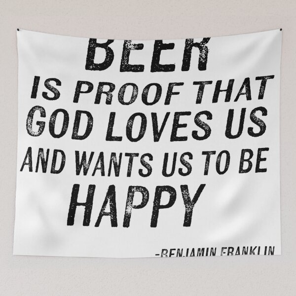 Item preview, Beer Is Proof God Loves Us Benjamin Franklin Quote  designed and sold by ArtByMarkDesign.