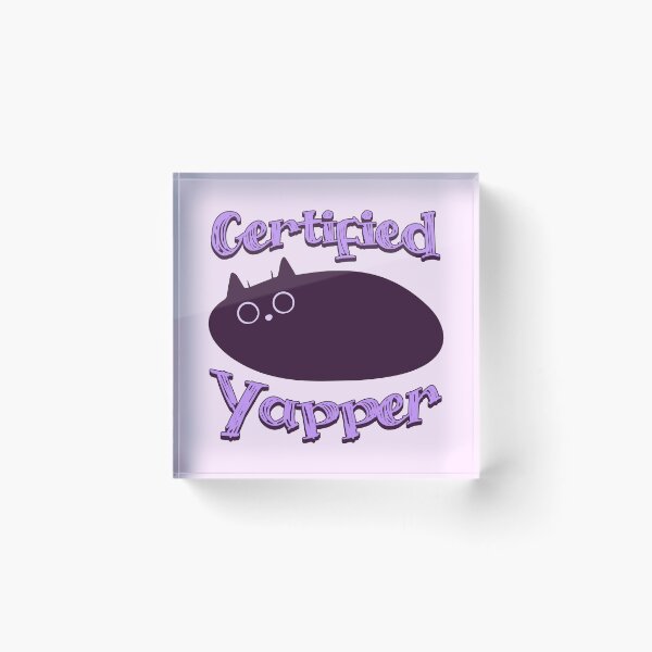 Item preview, Certified Yapper designed and sold by DomTeesHaven.