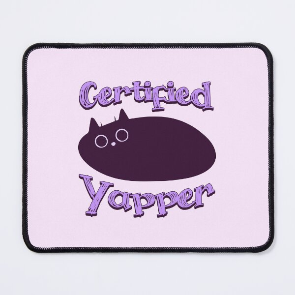 Item preview, Certified Yapper designed and sold by DomTeesHaven.
