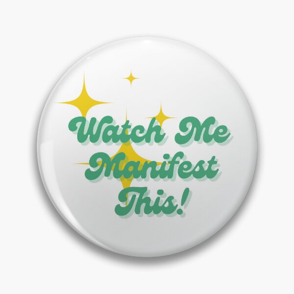 Item preview, Watch Me Manifest This!  designed and sold by LUV963.