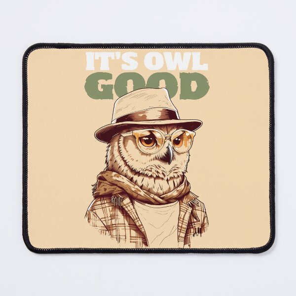 Item preview,  It's Owl Good Funny Hipster Owl Pun  designed and sold by Auchi_Verse.