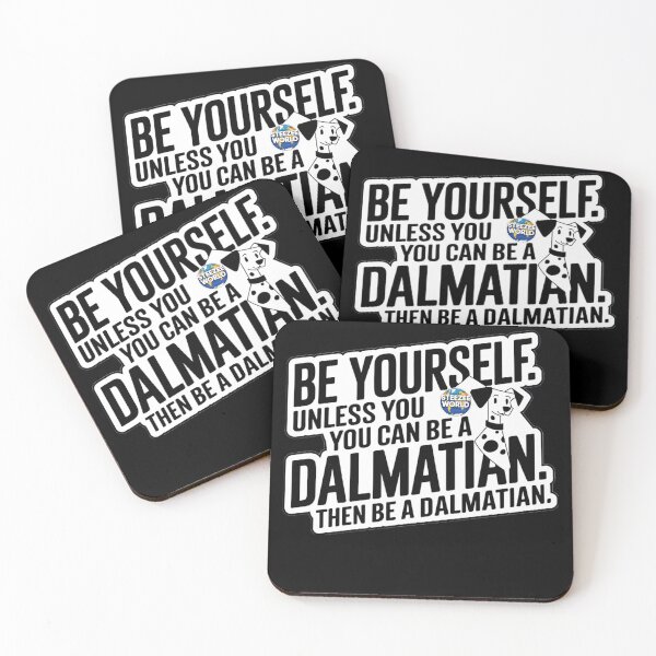 Item preview, Be Yourself Unless You Can Be A Dalmatian  designed and sold by SteezeeStore.