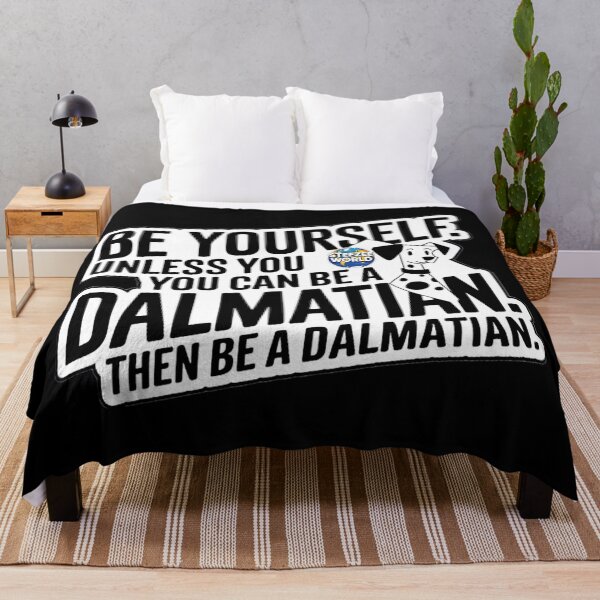 Item preview, Be Yourself Unless You Can Be A Dalmatian designed and sold by SteezeeStore.