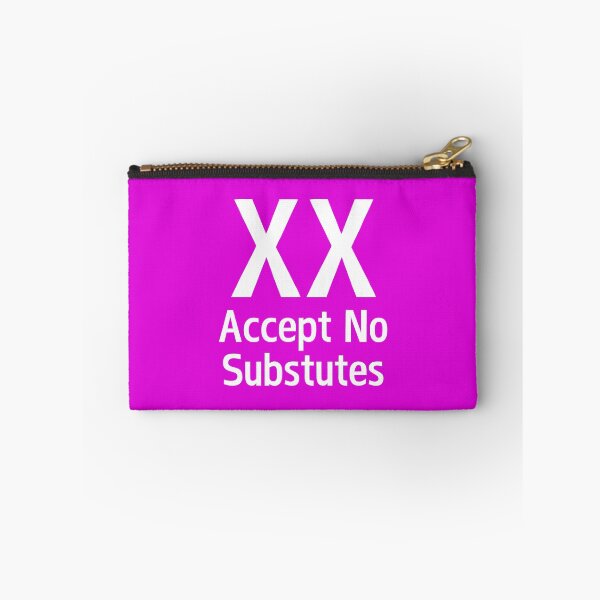 Item preview, XX Accept No Substitutes designed and sold by SyTcreations.
