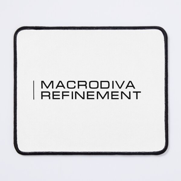Item preview, MACRODIVA REFINEMENT  designed and sold by FanOfTingz.