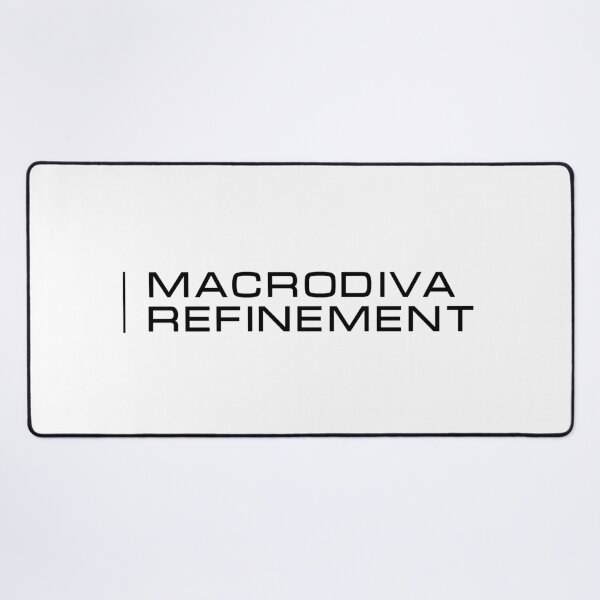 Item preview, MACRODIVA REFINEMENT  designed and sold by FanOfTingz.