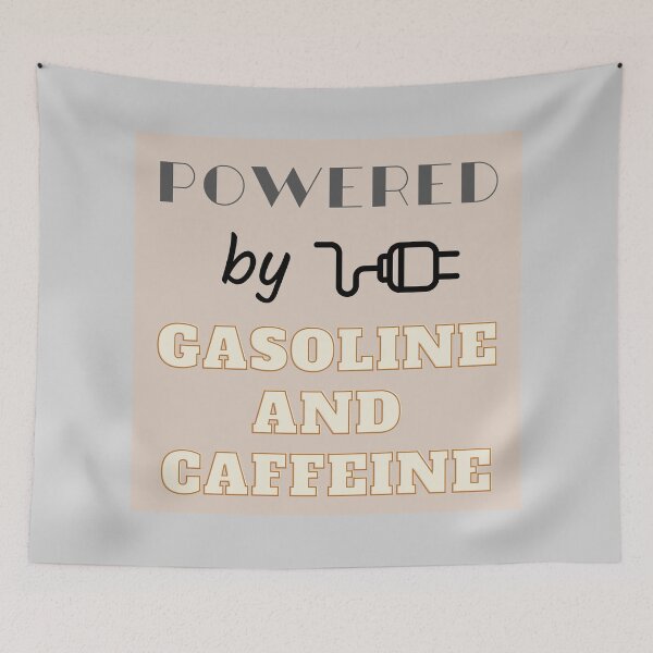 Item preview, Powered by Gasoline and Caffeine designed and sold by Vivid Art Zone.