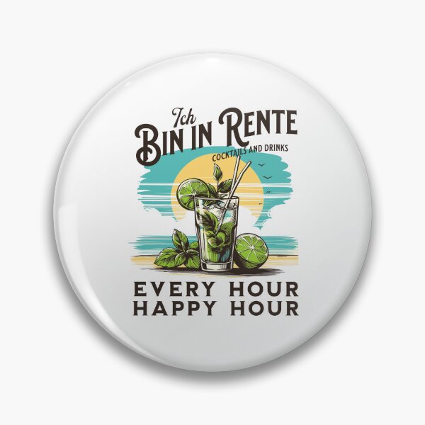 Item preview, I'm retired Every Hour Happy Hour designed and sold by MEMES-GER.