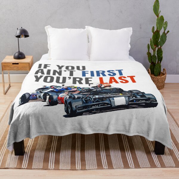 Item preview, If you ain't first, you're last - Talladega Nights designed and sold by KartPixel by Pipstar.