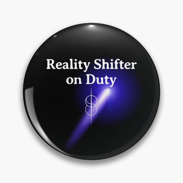 Item preview, Reality Shifter On Duty designed and sold by ZenReiArt.