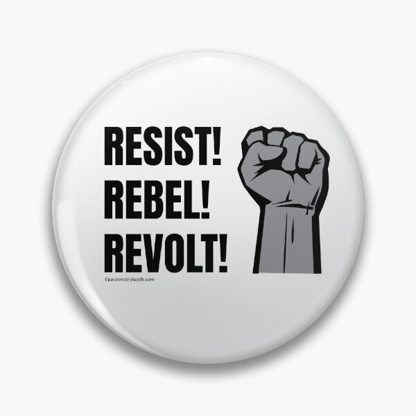 Item preview, Resist! Rebel! Revolt! designed and sold by Passionately Lazy.