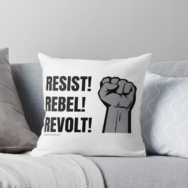 Item preview, Resist! Rebel! Revolt! designed and sold by Passionately Lazy.