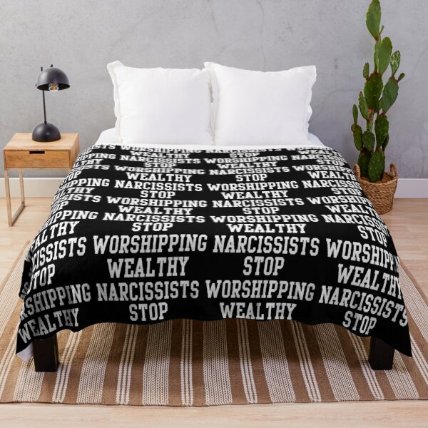 Item preview, STOP WORSHIPPING WEALTHY NARCISSISTS designed and sold by acquiesce13.