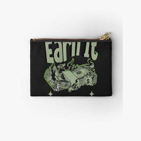 Item preview,  Earn It designed and sold by Ghost7z.