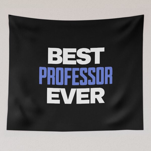 Item preview, Best Professor Ever | Favorite Professor | Professor Appreciation | Best Faculty Ever | Best College Professor designed and sold by jadedscientist.