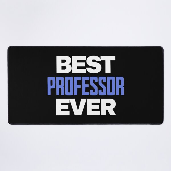 Item preview, Best Professor Ever | Favorite Professor | Professor Appreciation | Best Faculty Ever | Best College Professor designed and sold by jadedscientist.