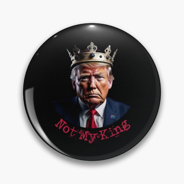 Item preview, Not My King Trump designed and sold by iamdisruptive.
