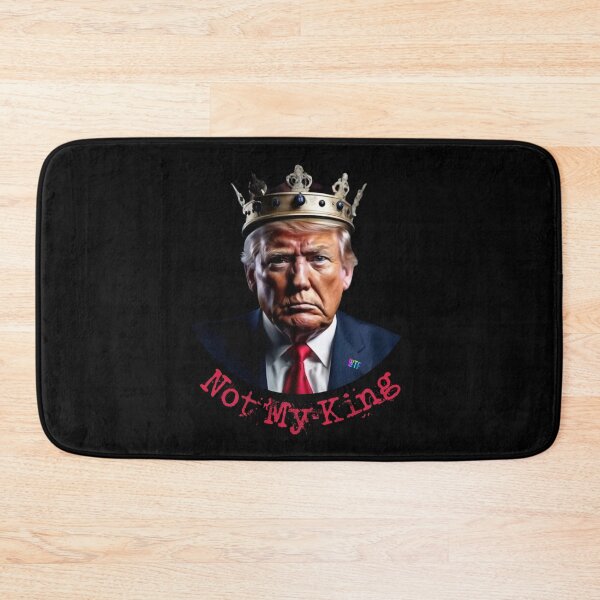 Item preview, Not My King Trump designed and sold by iamdisruptive.