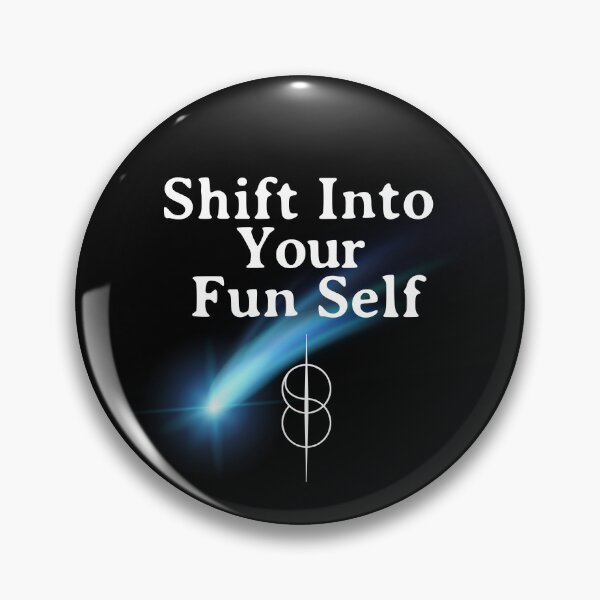 Item preview, Shift into Your Fun Self designed and sold by ZenReiArt.