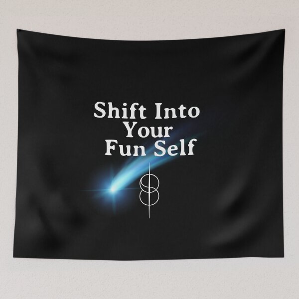 Item preview, Shift into Your Fun Self designed and sold by ZenReiArt.