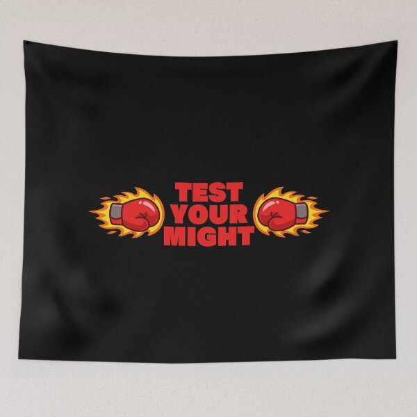 Item preview, Test Your Might designed and sold by UNK-Fatigues.
