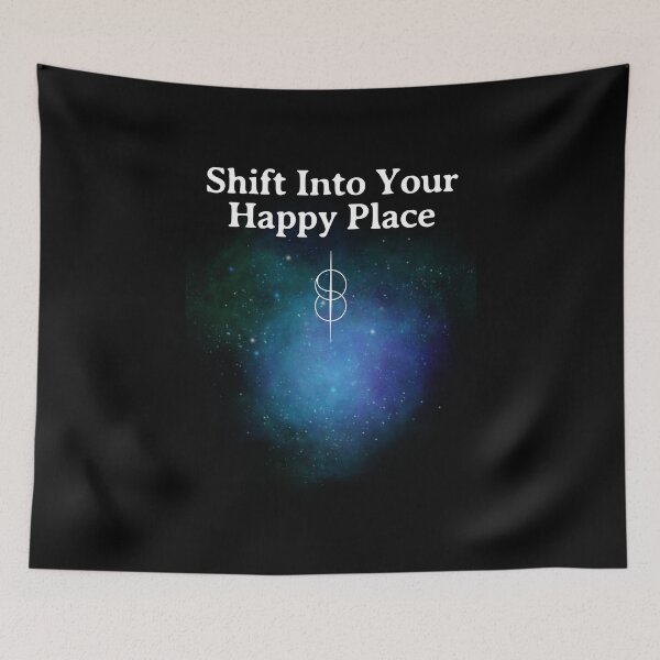 Item preview, Shift into Your Happy Place - DR designed and sold by ZenReiArt.