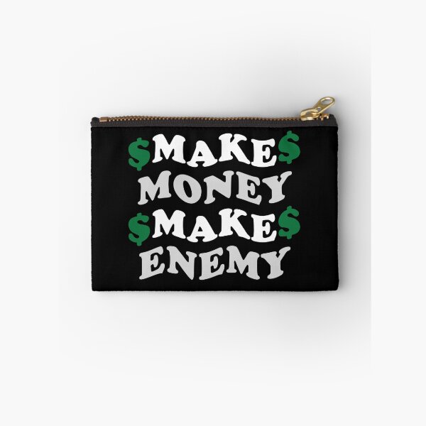 Item preview, Make Money Make Enemy designed and sold by Flexteeshirt.