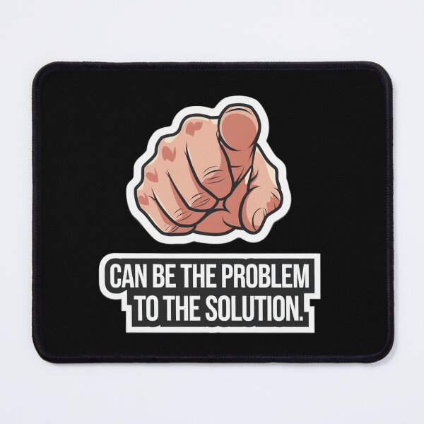 Item preview, You can be the problem to the solution  designed and sold by Roxburylane.