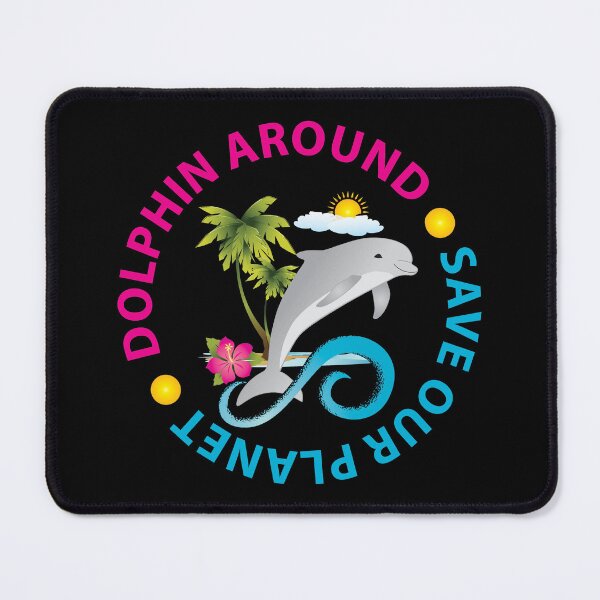 Item preview, Dolphin Around Save Our Planet designed and sold by Karen Wood.