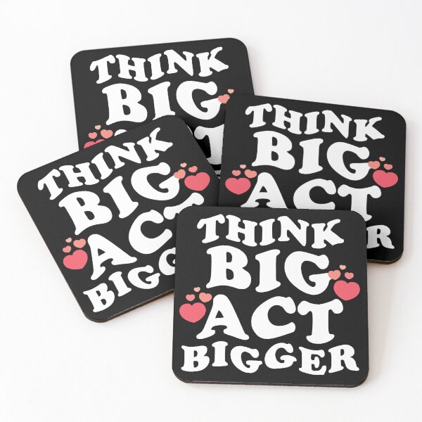 Item preview, Think Big Act Bigger designed and sold by Flexteeshirt.