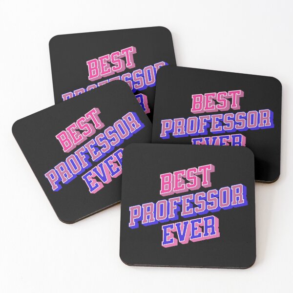 Item preview, Best Professor Ever | Professor Appreciation | Best Faculty Ever | Best College Professor| Favorite Professor designed and sold by jadedscientist.